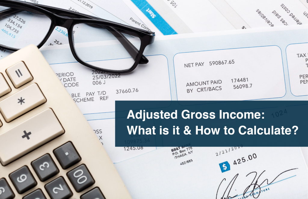 Adjusted Gross Income What is it & How to Calculate