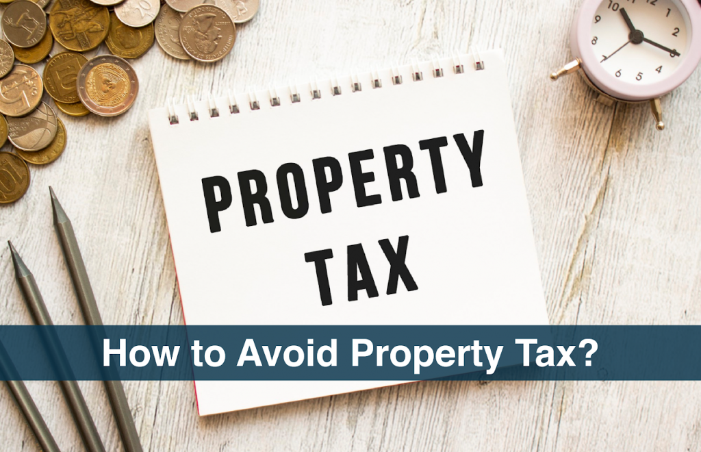 How to Avoid Property Tax?