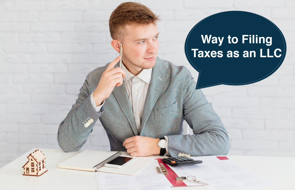 Way to Filing Taxes as an LLC