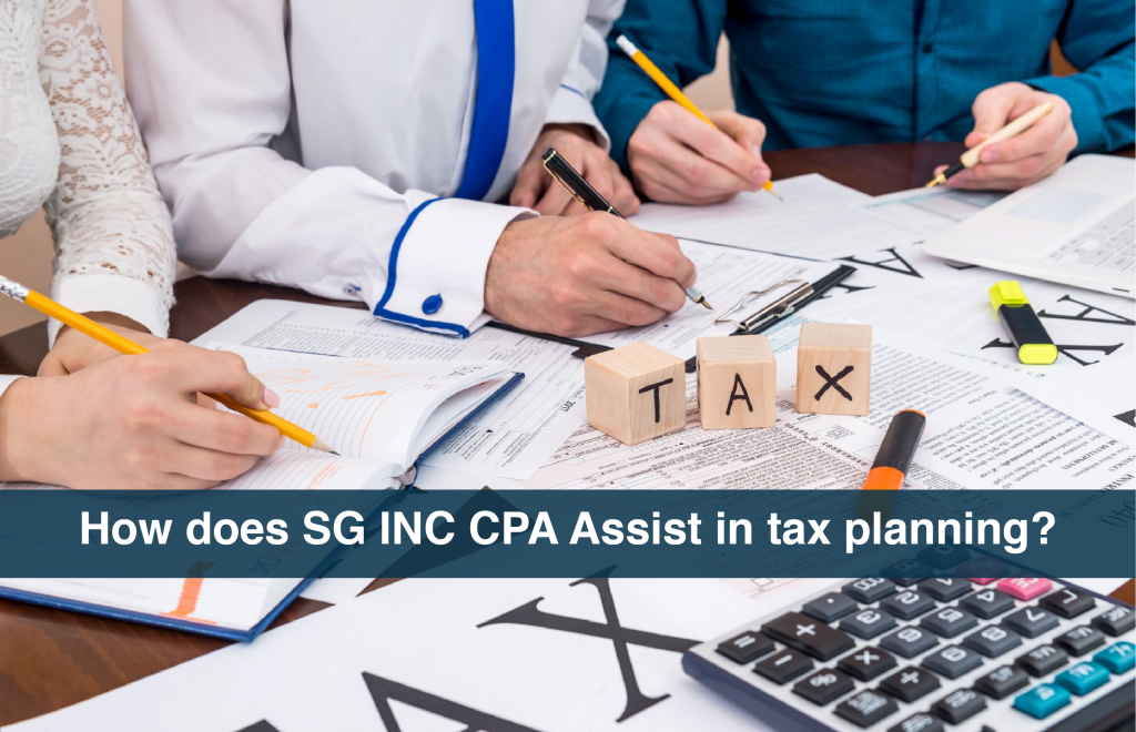How does SG INC CPA Assist in tax planning